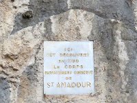 20  La Crypte de Saint Amadour, en 1166 fut découvert le corps intact d'Amadour.